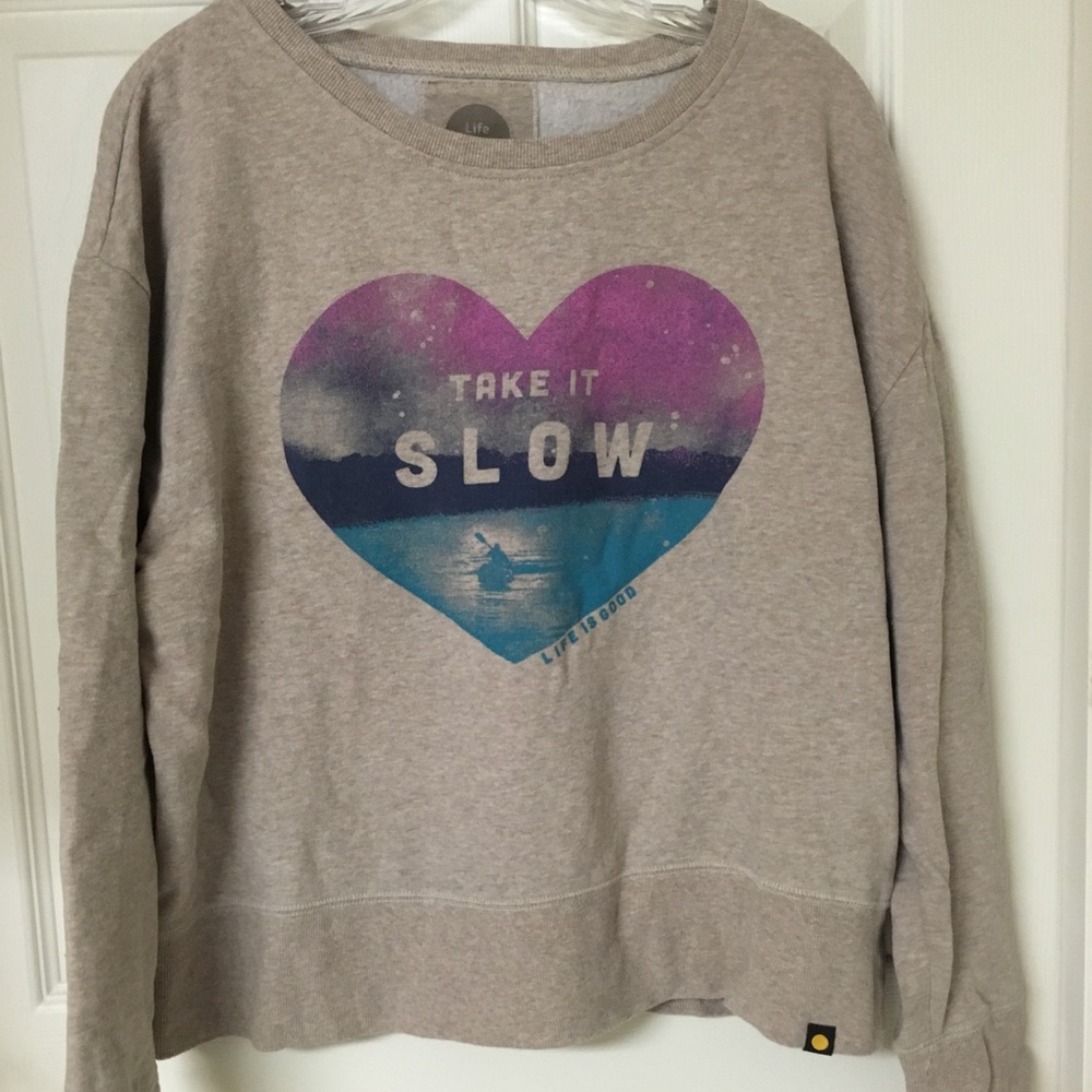 Life's Good Sweatshirt